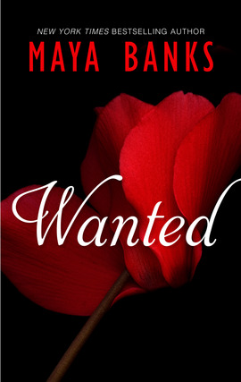 Title details for Wanted by Maya  Banks - Wait list
